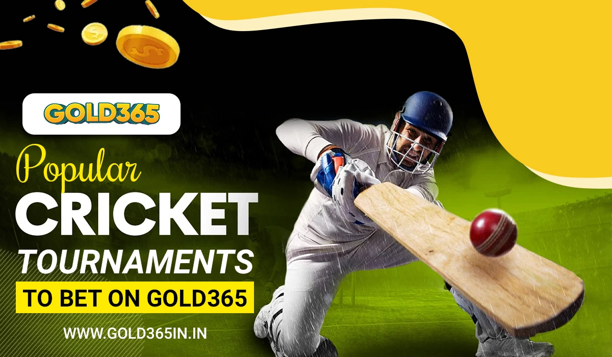 Read more about the article Popular Cricket Tournaments to Bet on Gold365