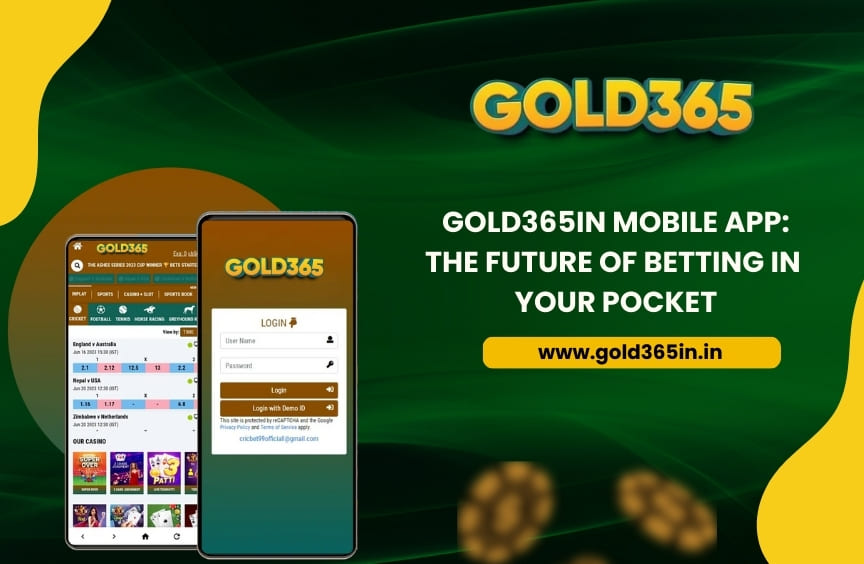 You are currently viewing Gold365 Mobile App: The Future of Betting in Your Pocket