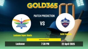 Read more about the article Lucknow Super Giants vs Delhi Capitals | Match 40 | Gold365 Predictions