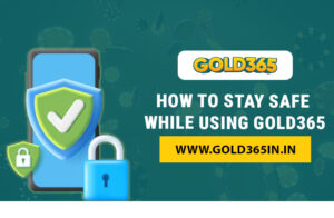 Read more about the article How to Stay Safe While Using Gold365