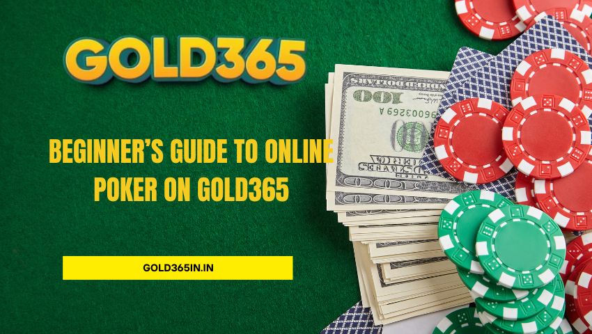 You are currently viewing Beginner’s Guide to Online Poker on Gold365