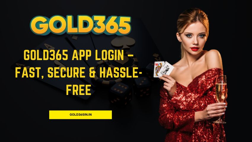 You are currently viewing Gold365 App Login – Fast, Secure & Hassle-Free