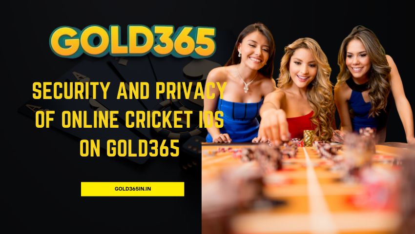 Read more about the article Security and Privacy of Online Cricket IDs on Gold365