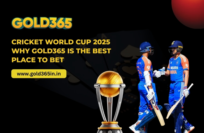 You are currently viewing Cricket World Cup 2025: Why Gold365 is the Best Place to Bet