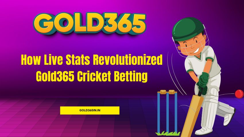 You are currently viewing How Live Stats Revolutionized Gold365 Cricket Betting