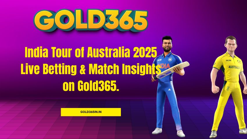 Read more about the article India tour of Australia 2025 live betting and match insights on gold365.
