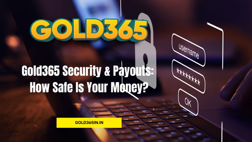 Read more about the article Gold365 Security & Payouts: How Safe Is Your Money?
