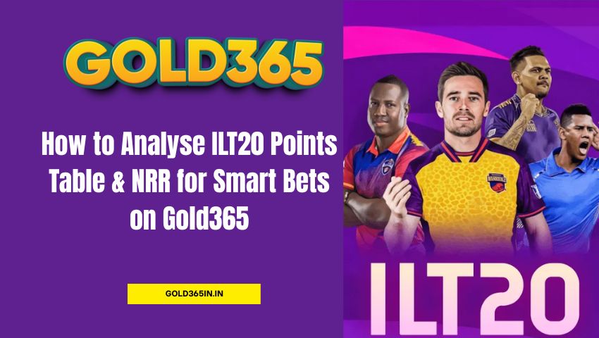 You are currently viewing How to Analyse ILT20 Points Table & NRR for Smart Bets on Gold365